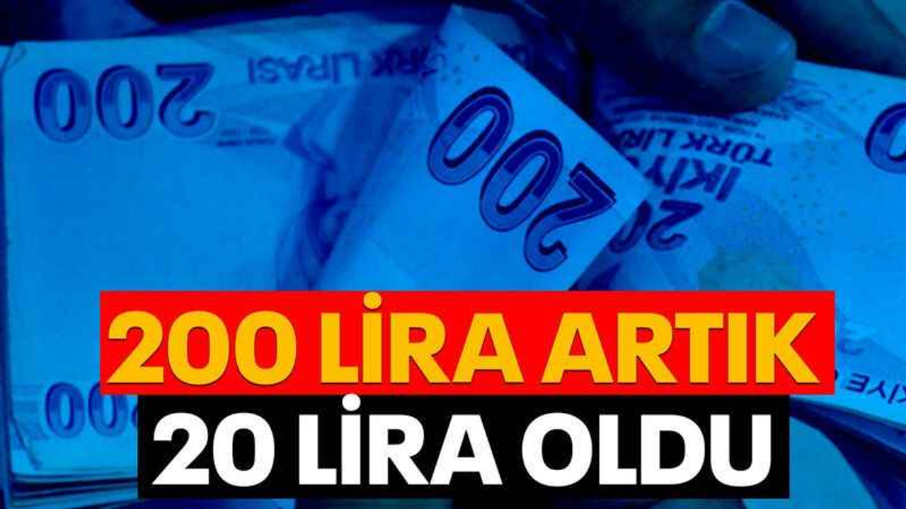 200 lira artık 20 lira oldu
